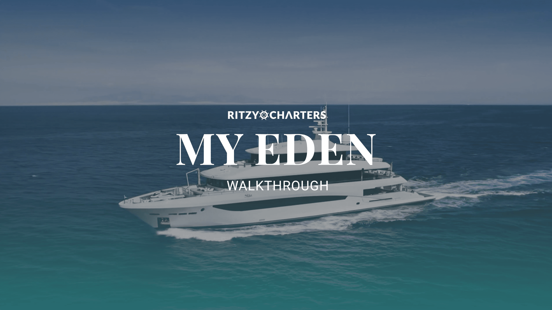 MY EDEN YACHT TOUR